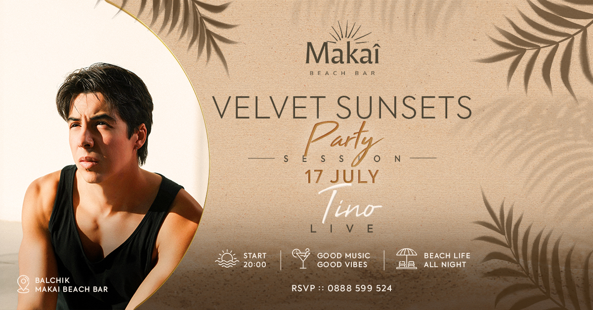 Velvet Sunset with Tino